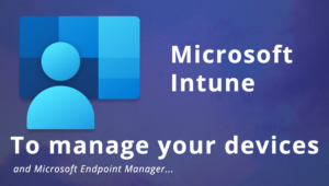 Read more about the article How to Configure Microsoft Intune to Manage Your Workstations