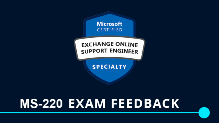 ms-220-exam-feedback-troubleshooting-microsoft-exchange-online